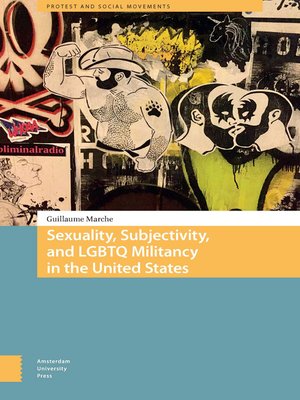 cover image of Sexuality, Subjectivity, and LGBTQ Militancy in the United States
